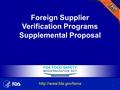 Foreign Supplier Verification Programs Supplemental Proposal  1.