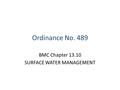 Ordinance No. 489 BMC Chapter 13.10 SURFACE WATER MANAGEMENT.