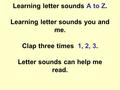 Learning letter sounds A to Z. Learning letter sounds you and me