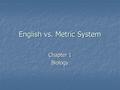 English vs. Metric System