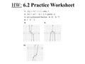 HW: 6.2 Practice Worksheet. EXAMPLE 1 Add polynomials vertically and horizontally a. Add 2x 3 – 5x 2 + 3x – 9 and x 3 + 6x 2 + 11 in a vertical format.