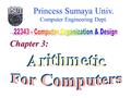 Princess Sumaya Univ. Computer Engineering Dept. Chapter 3: