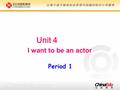 Unit 4 I want to be an actor Period 1 hospital doctor nurse.