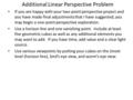 Additional Linear Perspective Problem If you are happy with your two-point perspective project and you have made final adjustments that I have suggested,