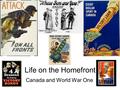 Life on the Homefront Canada and World War One. Secondary Source A World War I was not an easy time for Canadians who continued to live in Canada on the.
