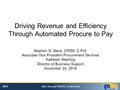 2015 16th Annual PABUG Conference Driving Revenue and Efficiency Through Automated Procure to Pay Stephen G. Mack, CPSM, C.P.M. Associate Vice President.