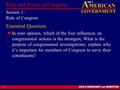 A MERICAN GOVERNMENT HOLT HOLT, RINEHART AND WINSTON Role and Power of Congress 1 Section 1: Role of Congress Essential Question: In your opinion, which.