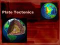 Plate Tectonics. Day 1: B: Pre-test D: Vocabulary and “Reteach” or “Review” earth’s layers A: Exit Slip.