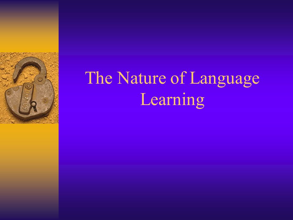 The Nature Language Learning - ppt video online
