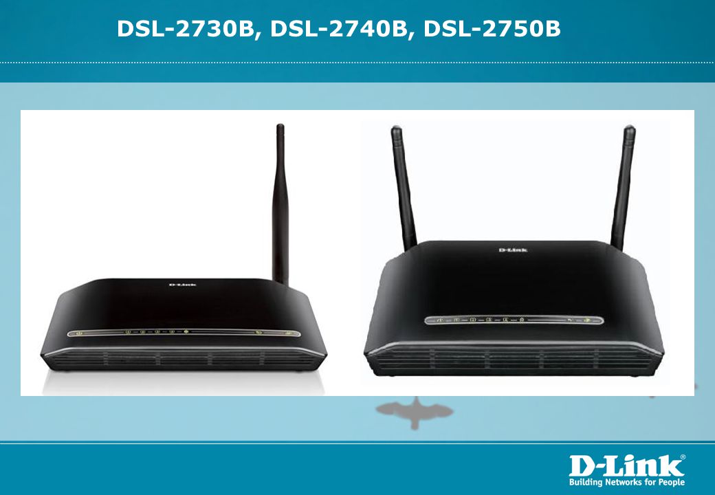 DSL-2730B, DSL-2740B, DSL-2750B. - ppt video online download