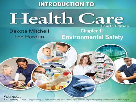 Chapter 11 Environmental Safety. Identify and correct potential hazards Health care workers must understand and follow policies and procedures OSHA.