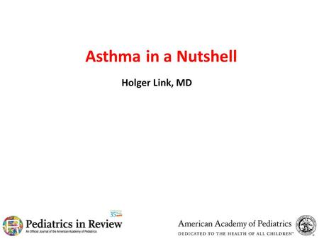 Asthma in a Nutshell Holger Link, MD. The Complexity of Asthma Immune System Environment Injury and Repair Genes.