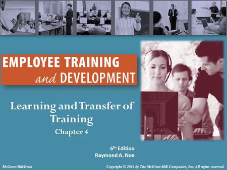 Learning and Transfer of Training Chapter 4