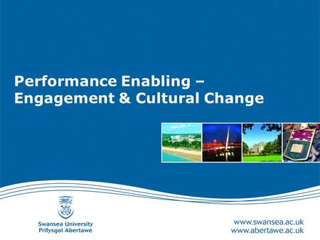 Performance Enabling – Engagement & Cultural Change.