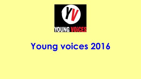 Young voices 2016. Power In Me VERSE 1 When the race is nearly done, And I feel I can’t go on, I know I can do something about it. My heart will start.