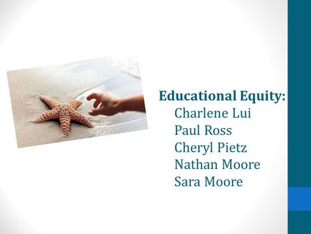 Secondary ALP Lead Meeting November 7, 2012 Educational Equity: Charlene Lui Paul Ross Cheryl Pietz Nathan Moore Sara Moore.
