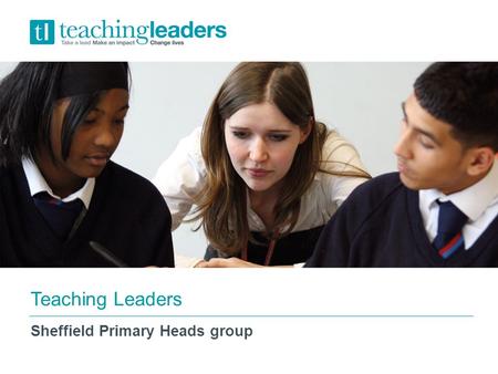 DRETNov 2014 Teaching Leaders Sheffield Primary Heads group.