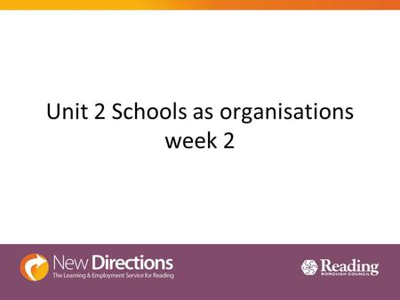 Unit 2 Schools as organisations week 2
