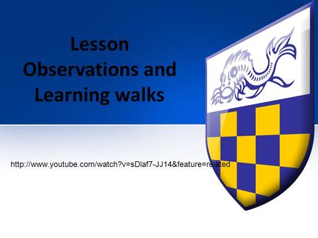 Lesson Observations and Learning walks