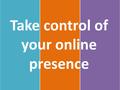 Take control of your online presence. Stay standing if you have thought about the online presence of your Neighbourhood House in the past 3 months.