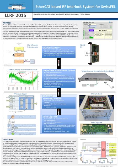 EtherCAT based RF Interlock System for SwissFEL LLRF 2015 Abstract As part of the overall development effort for SwissFEL's RF and LLRF systems, the RF.