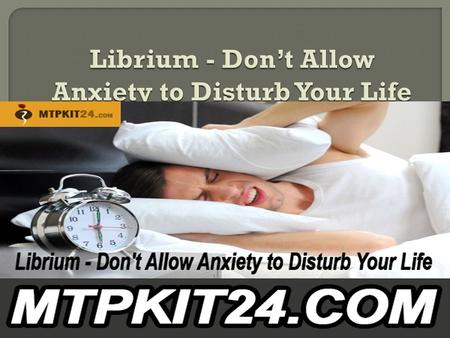  Librium is mainly indicated to manage moderate to severe anxiety. It contains generic Chlordiazepoxide as a main therapeutic agent and it belongs to.