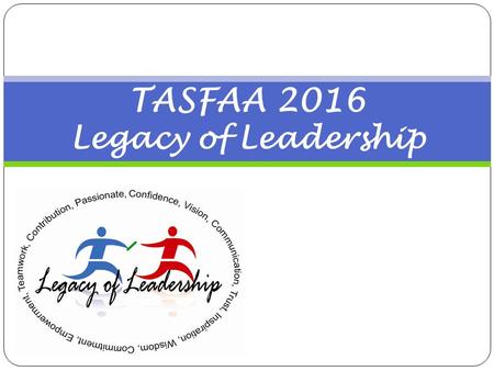TASFAA 2016 Legacy of Leadership. TASFAA 2016 Legacy of Leadership Family Educational Rights and Privacy Act (FERPA) An Overview Molly Thompson Associate.