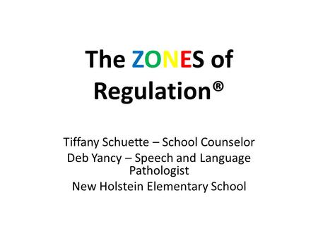 The ZONES of Regulation®