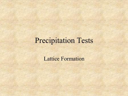 Precipitation Tests Lattice Formation. Radial Immunodiffusion (Mancini) Interpretation –Diameter of ring is proportional to the concentration Quantitative.