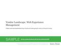 1Info-Tech Research Group Vendor Landscape: Web Experience Management Info-Tech Research Group, Inc. Is a global leader in providing IT research and advice.