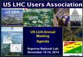 US LUA Annual Meeting Agenda Argonne National Lab November 12-14, 2014.