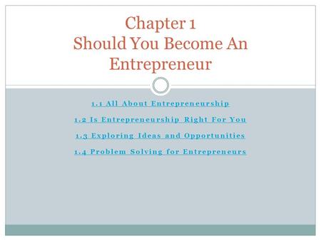 Chapter 1 Should You Become An Entrepreneur
