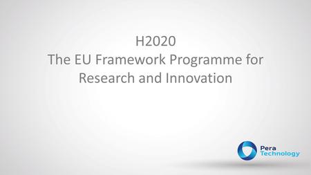 H2020 The EU Framework Programme for Research and Innovation.