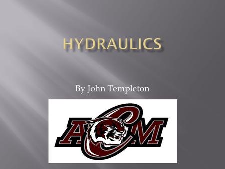 By John Templeton.  Definition- the science that deals with the laws governing water or other liquids in motion and their applications in engineering;