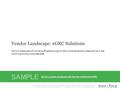 1Info-Tech Research Group Vendor Landscape: eGRC Solutions Info-Tech Research Group, Inc. Is a global leader in providing IT research and advice. Info-Tech’s.