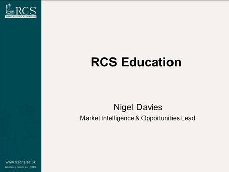 RCS Education Nigel Davies Market Intelligence & Opportunities Lead.