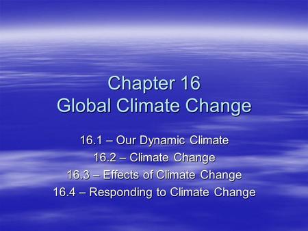 Chapter 16 Global Climate Change