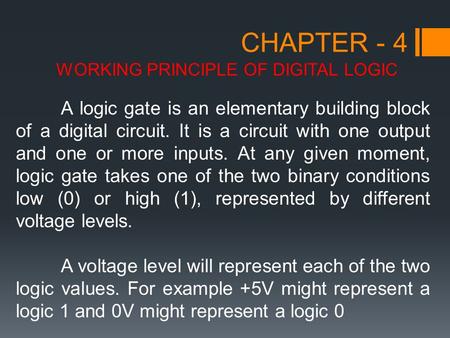 WORKING PRINCIPLE OF DIGITAL LOGIC