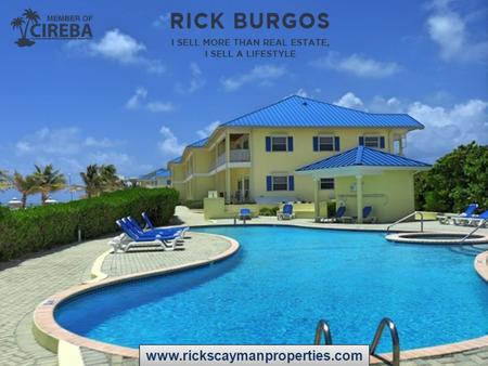 Www.rickscaymanproperties.com. Things You Should Know Before Buy Real Estate in the Cayman Islands: There are no restrictions on foreign ownership and.
