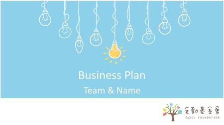 Business Plan Team & Name. 2 Agenda 1.Brief Introduction 2.Problem and Solution 3.Business Analysis 3.1 Market and Customers 3.2 Competitive landscape.