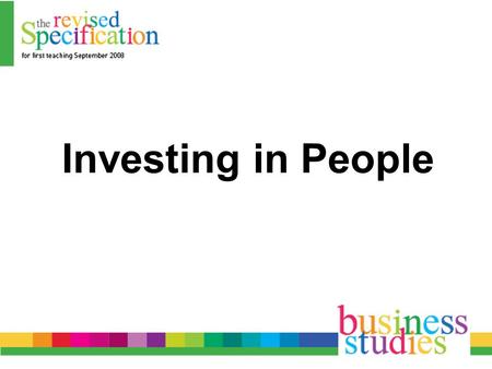 Investing in People. People Investment Planning Factors Succession planning Skill sets of current employees Staff training-on-the-job training and off-the-job.