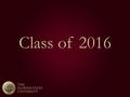 Class of 2016. Graduation Requirements Standard High School Diploma Must have the SPECIFIC 24 credits. Must have at least a 2.0 GPA. Must pass the Grade.