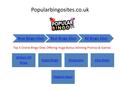 Popularbingosites.co.uk Top 5 Online Bingo Sites Offering Huge Bonus Winning Promos & Games William Hill Bingo Bright BingoBingocamsKitty Bingo Magical.