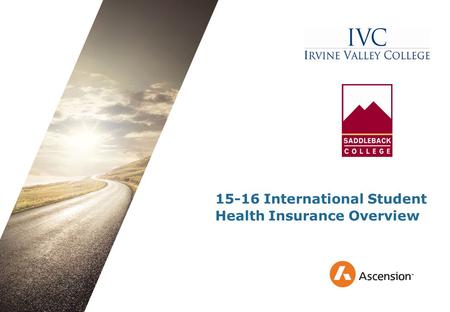 15-16 International Student Health Insurance Overview.