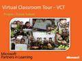 Virtual Classroom Tour - VCT Project : Green School.