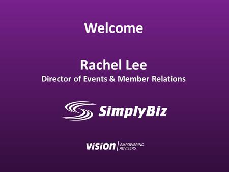 Welcome Rachel Lee Director of Events & Member Relations.