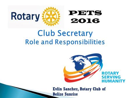 PETS 2016 Evlin Sanchez, Rotary Club of Belize Sunrise.
