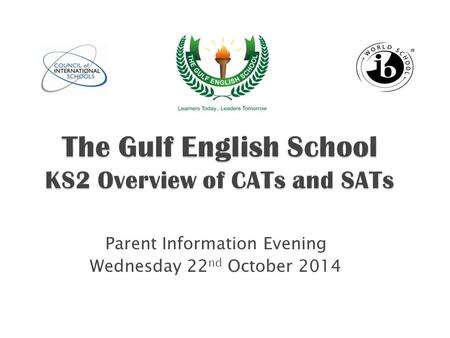 Parent Information Evening Wednesday 22 nd October 2014.
