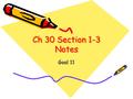 Ch 30 Section 1-3 Notes Goal 11. The Vietnam War (in simple terms and lots of slides) US involvement in Vietnam begins in 1950 during the French Indochina.