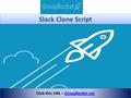 Slack Clone Script Click this URL – GroupRocket.netGroupRocket.net.